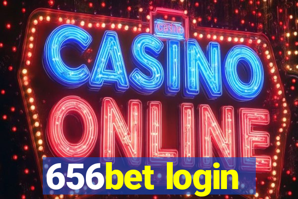 656bet login